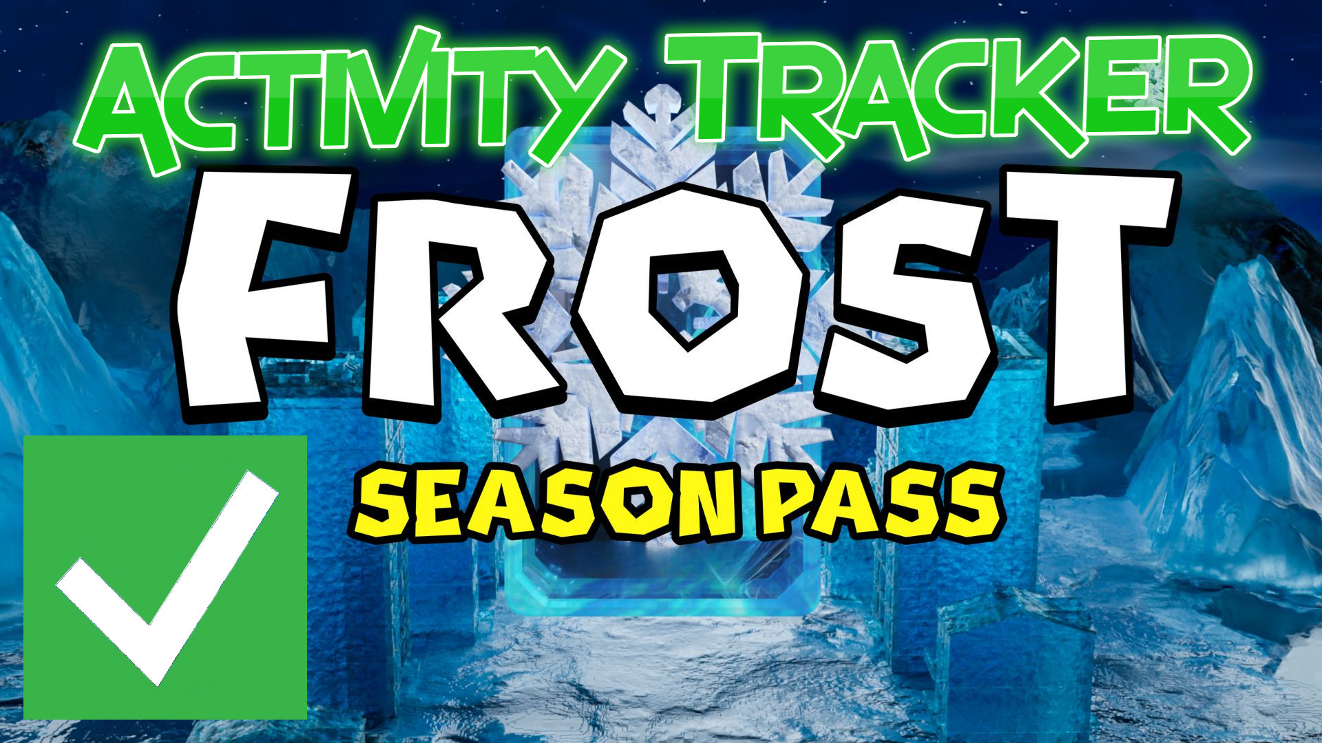 Upland's Season Pass Activity Tracker - Frost 2024